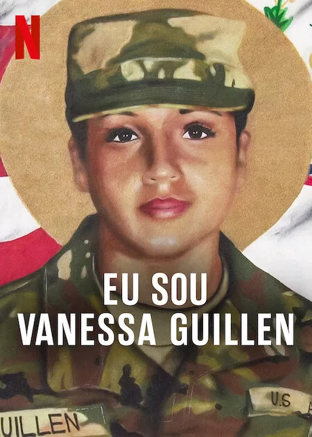 Eu Sou Vanessa Guillen (Divulgação: Netflix)
