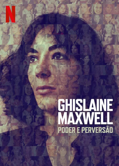 Ghislaine Maxwell: Poder e Perversão (Divulgação: Netflix)
