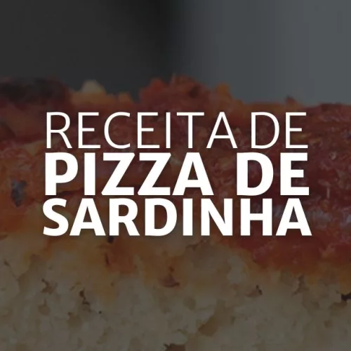 Receita de Pizza de Sardinha (Arte: Rosana Klafke/Agora RS)