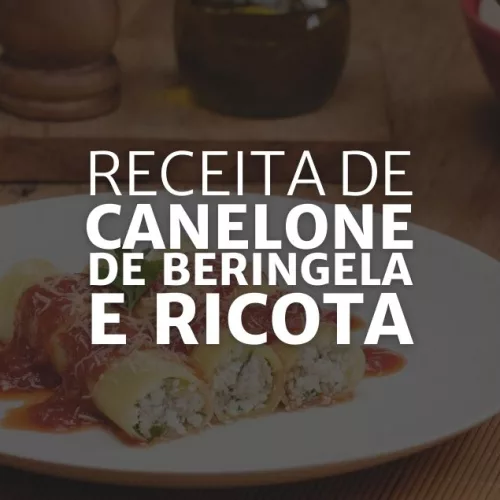 Receita de Canelone de Berinjela e Ricota (Arte: Rosana Klafke/Agora RS)