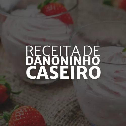 Receita de Danoninho Caseiro (Arte: Rosana Klafke/Agora RS)