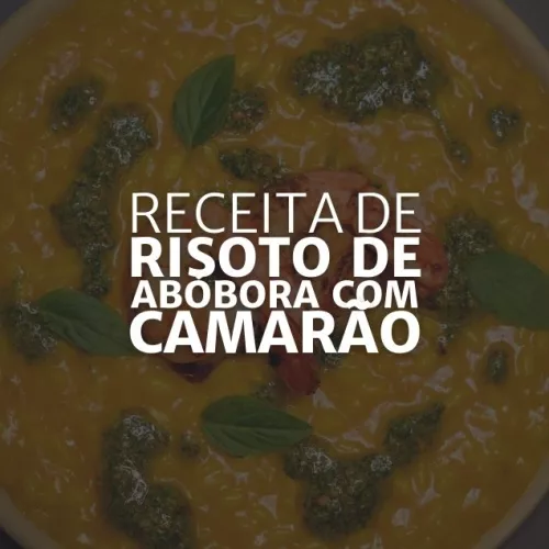 Risoto de Abóbora com Camarão (Arte: Rosana Klafke/Agora RS)